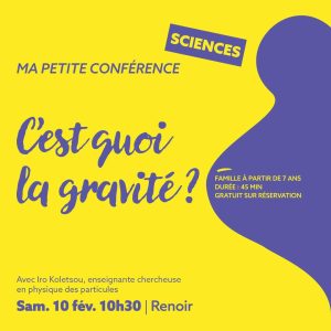 affiche Petite Conférence : C'est quoi la gravité