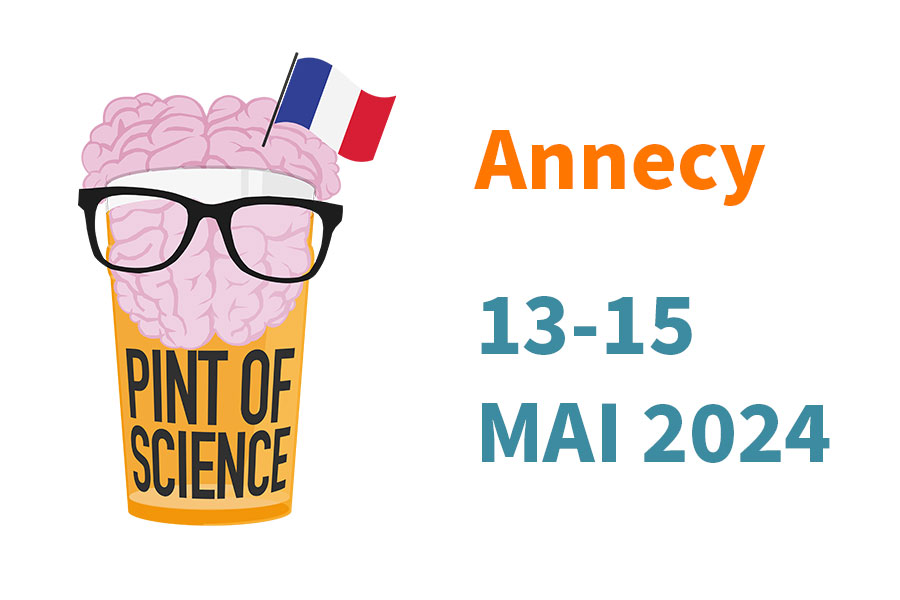 Pint of Science est de retour à Annecy du 13 au 15 mai !