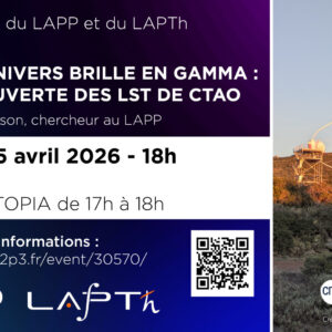 Conférence et visites : « Quand l’Univers brille en gamma : à la découverte des LST de CTAO » et visites d&rsquo;EUTOPIA